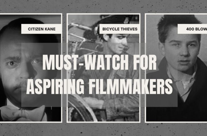 Blog image for top 3 films to watch for aspiring filmmakers